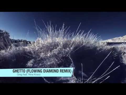 Greg Bitter feat. Nina Kraviz - Ghetto (Flowing Diamond Remix)