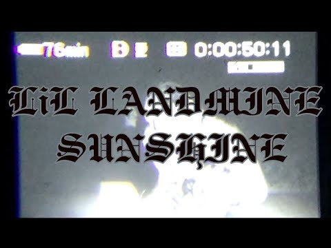 LiL LANDMINE - SUNSHINE (prod. LVNDMINE) *VERY RARE VIDEO SHOT*