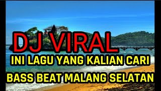 Download lagu Dj bass beat Malang Selatan Terbaru mp3