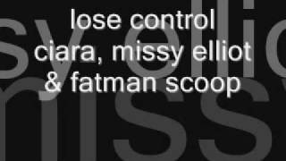 lose control - ciara, missy elliot & fatman scoop