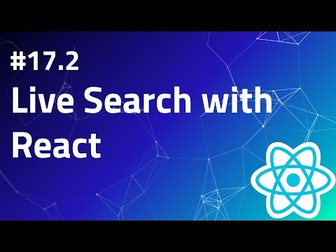 17 2 Live Search with React | React search api | React search component | Search tutorial example