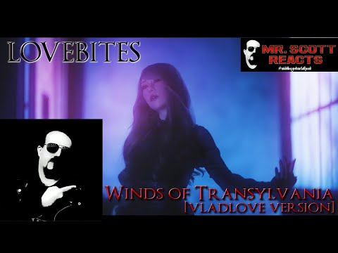 LOVEBITES / Winds Of Transylvania [VLADLOVE Version] REACTION from MR. SCOTT!