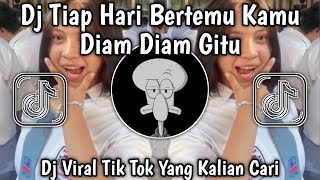 Download lagu DJ TIAP HARI BERTEMU KAMU DIAM DIAM GITU || DJ MENEKETEHE VIRAL TIK TOK YANG KALIAN CARI ❗ mp3