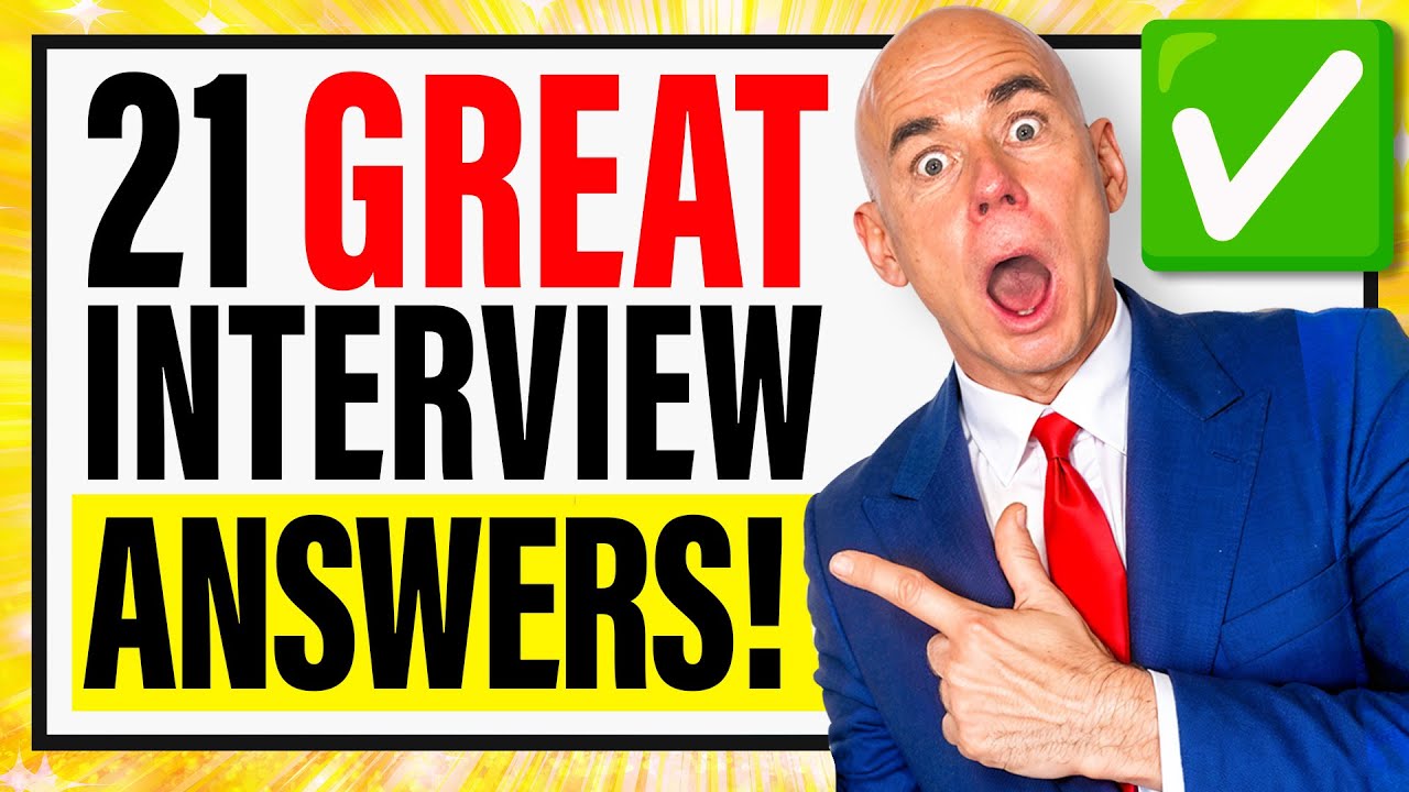 TOP 21 INTERVIEW QUESTIONS & ANSWERS for 2025! | 'QUICK ANSWERS' to Job Interview Questions!)