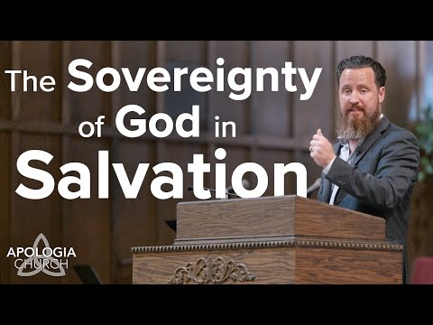 The Sovereignty of God Over Salvation