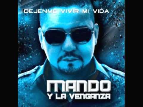 Mando Y La Venganza - Dejenme Vivir Mi Vida