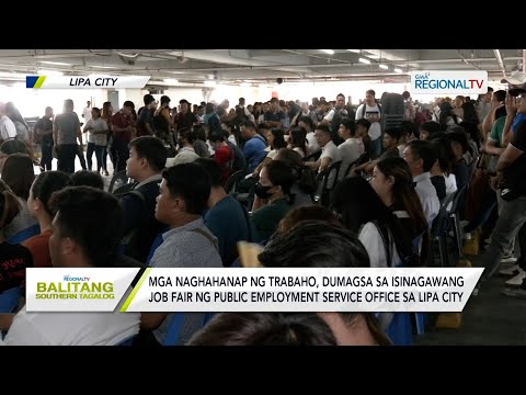 Balitang Southern Tagalog: Mga naghahanap ng trabaho, dumagsa sa isinagawang job fair ng PESO Lipa