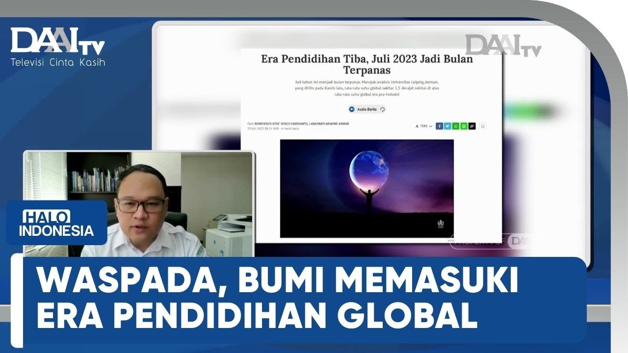 Waspada, Bumi Memasuki Era Pendidihan Global