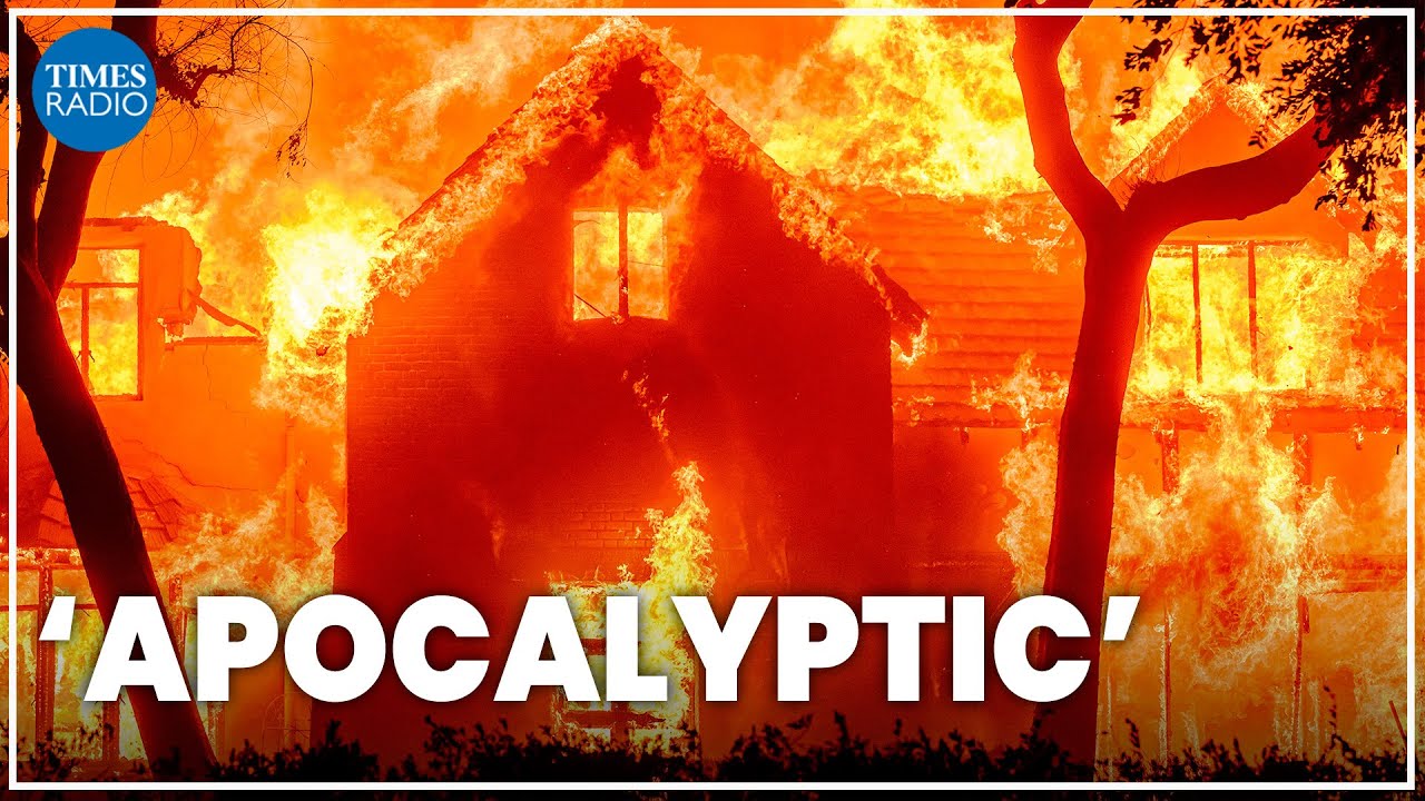 Los Angeles wildfires ‘truly apocalyptic’ as wind hits '100mph'