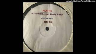 DJ O'Neil Feat Rudy - Luv The Way (Antoine Clamaran Stuff Mix)