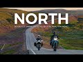 NORTH Motorcycle Camping Trip To The End Of The World Full Movie
