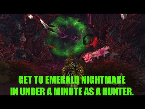 WoW Legion - How to Get to Emerald Nightmare Fast