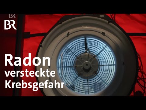 Unterschätzte Gefahr? Radonvorkommen in Bayern | Schwaben + Altbayern | BR