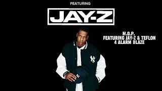 4 Alarm Blaze (M.O.P. Feat. Jay-Z &amp; Teflon)