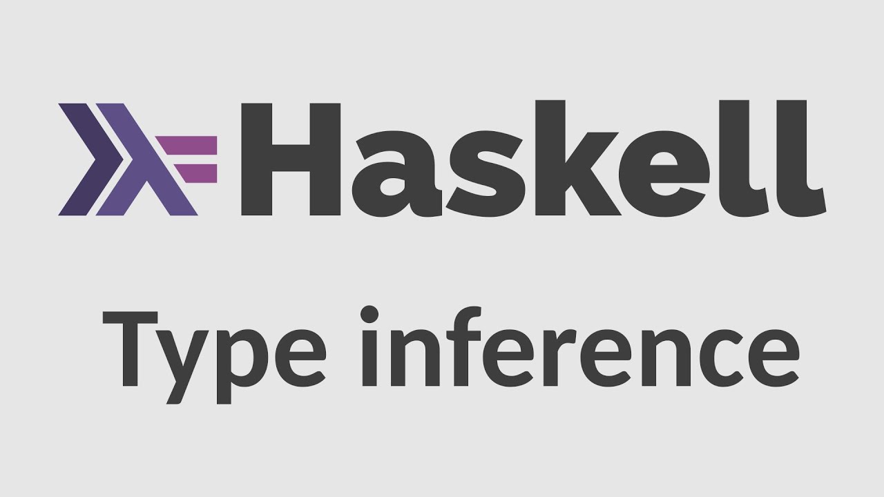 Haskell for Imperative Programmers #16 - Type inference
