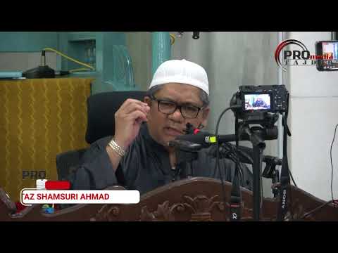 05-03-2018 Dato' Ustaz Shamsuri HJ. Ahmad: