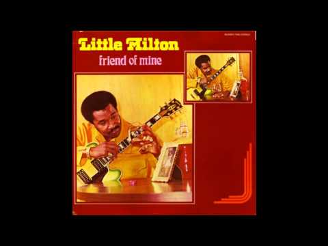 Little Milton - Friend Of Mine