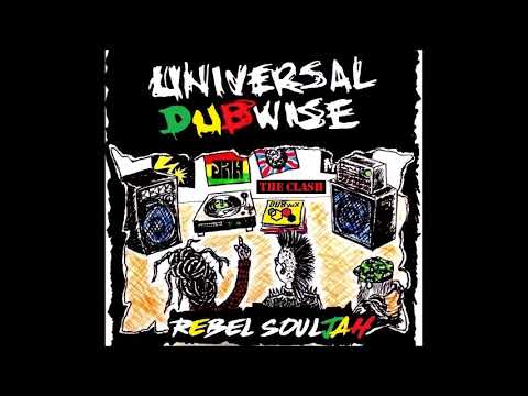 Universal Dubwise - Rebel Souljah