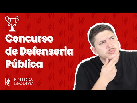 Conhecendo o concurso de Defensoria Pública