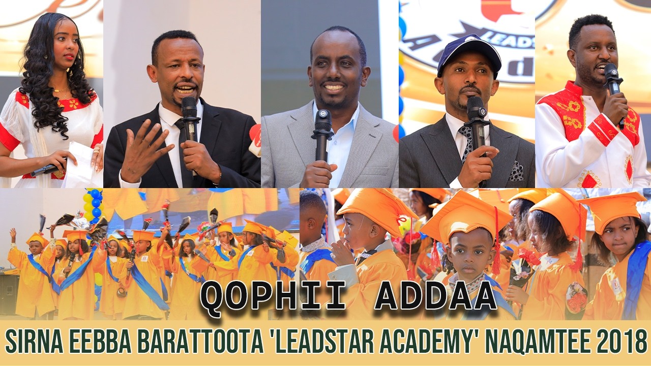 Sirna Eebba Barattoota 'Leadstar Academy' Naqamtee 2018 - Qopii Addaa