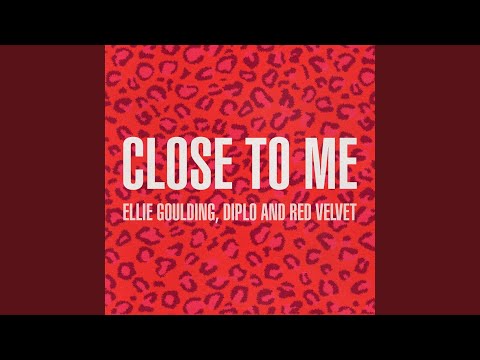 Close To Me (Red Velvet Remix)