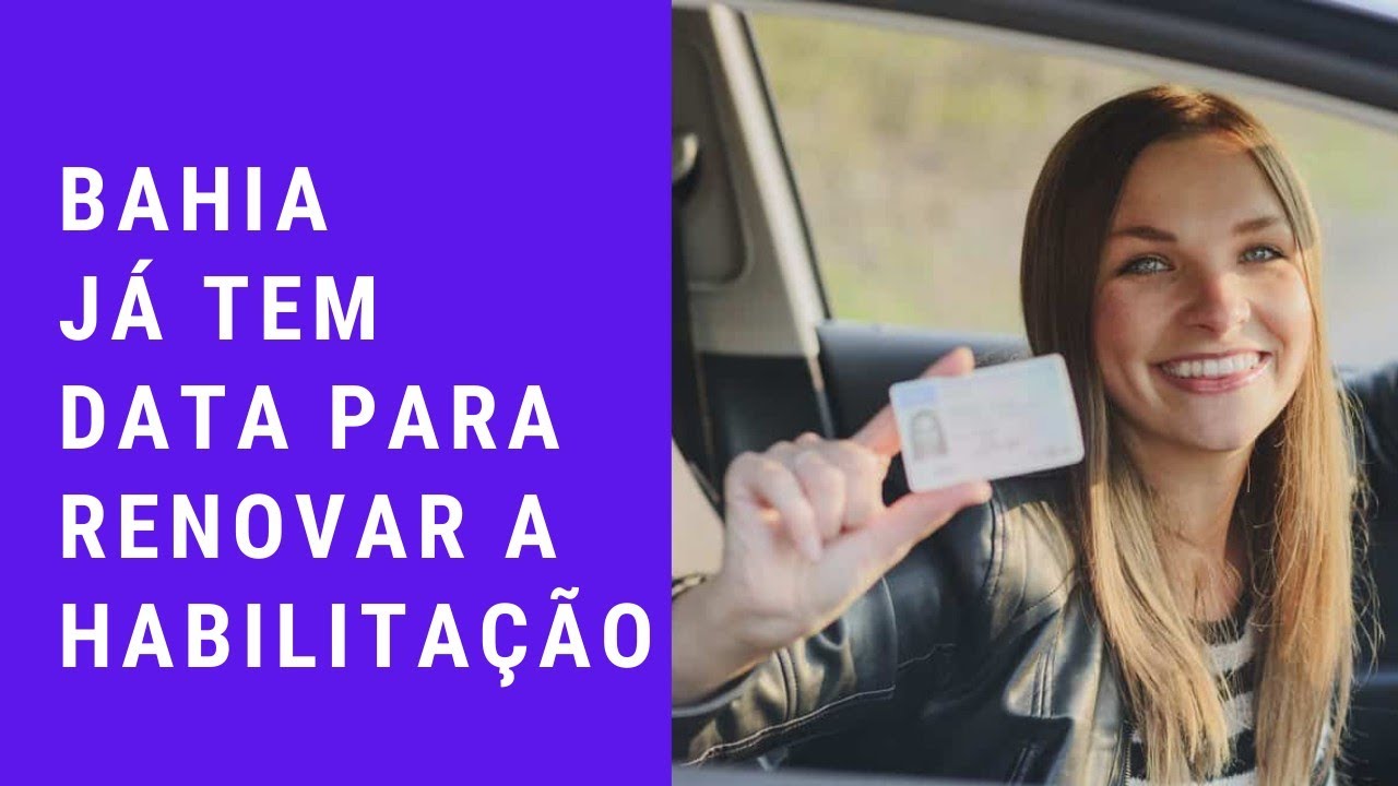 CONTRAN ESTABELECE PRAZO PARA RENOVAR A CNH NA BAHIA