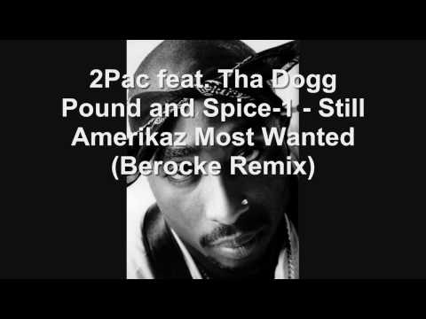2Pac - Still Amerikaz Most Wanted (Berocke Remix)