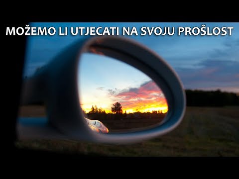 Možemo li utjecati na svoju prošlost? (Tomislav Zorić)