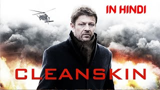 Story Of A MI6 Agents And His Fight Against Terror | Cleanskin Movie Explained In Hindi