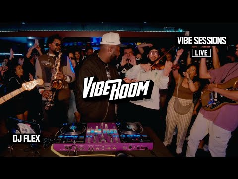 VIBEROOM | VIBE SESSIONS LIVE | DJ FLEX (R&B)