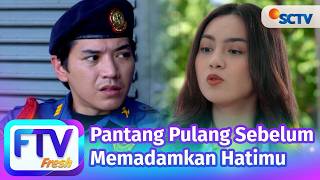Download lagu FTV SCTV Ersya Aurelia & El Ryan Carlen - Pantang Pulang Sebelum Memadamkan Hatimu mp3