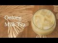 How to Make Oolong Milk Tea: A Simple and Delicious Recipe
