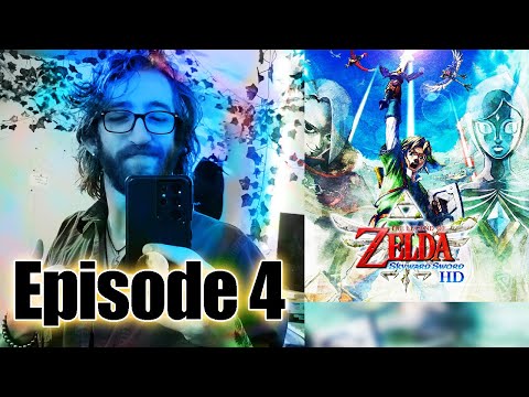 The Legend of Zelda: Skyward Sword | Episode 4 - Ten Hacks
