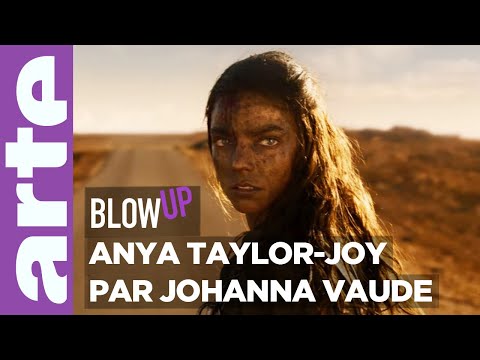 Anya Taylor-Joy par Johanna Vaude - Blow Up - ARTE