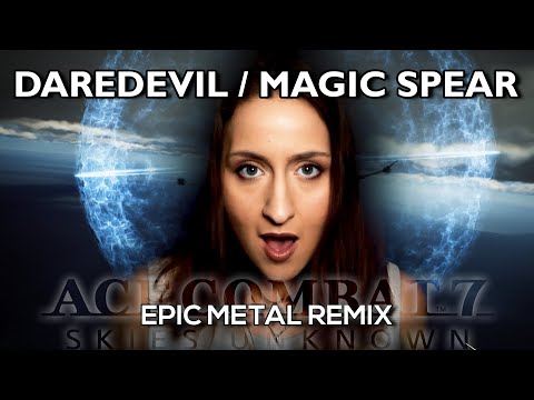 The Devil's Spear (Magic Spear/Daredevil) - Ace Combat 7 Epic Metal Remix