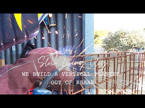 We Build a Vertical Planter Out of Rebar