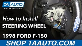 How to Replace Steering Wheel 1998 Ford F-150