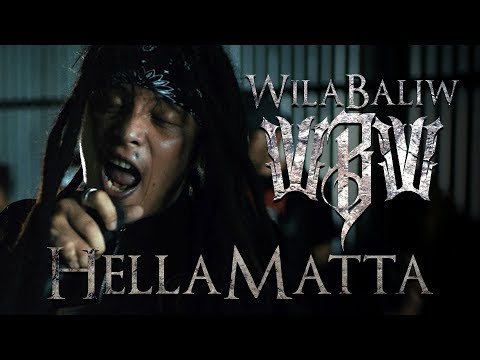 WilaBaliW - HellaMatta (OFFICIAL MUSIC VIDEO)