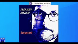 She’s Not Mine - Stephen Bishop