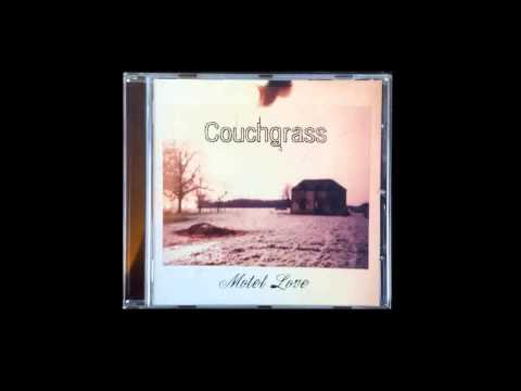 Couchgrass - Motel Love