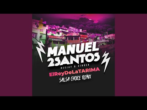El Rey de la Tarima (Salsa Choke Remix)