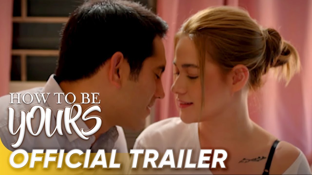 Official Trailer | 'How To Be Yours' | Gerald Anderson and Bea Alonzo