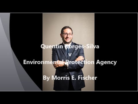 Morris Fischer Trial Win (Quentin Borges-Silva v Environmental Protection Agency)