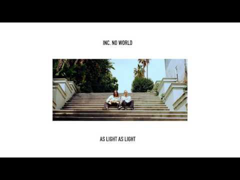 inc. no world - In Your Beauty