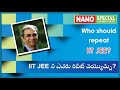 Who Should Repeat IIT JEE Long Term Coaching For JEE Advanced Main Tips For Repeaters NANO