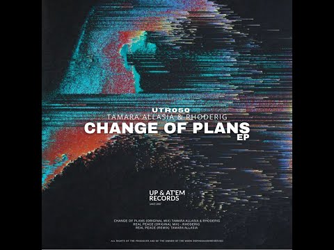 Change of Plans (original mix) - Tamara Allasia & Rhoderig