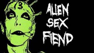 Alien Sex Fiend - Ignore The Machine