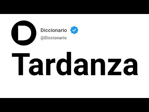 Tardanza Significado En Español