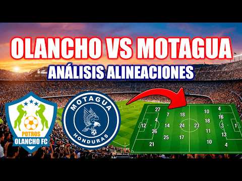 OLANCHO 0-2 MOTAGUA ANÁLISIS TITULARES 🔴| ¡MOTAGUA SE JUEGA LA VIDA EN JUTICALPA! 🔥 LAZ SPORTS