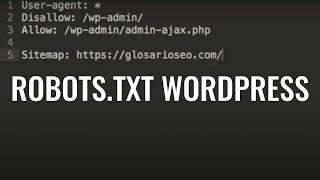 Robots.txt para WordPress: Probar Robots txt en Search Console y Crearlo en WordPress